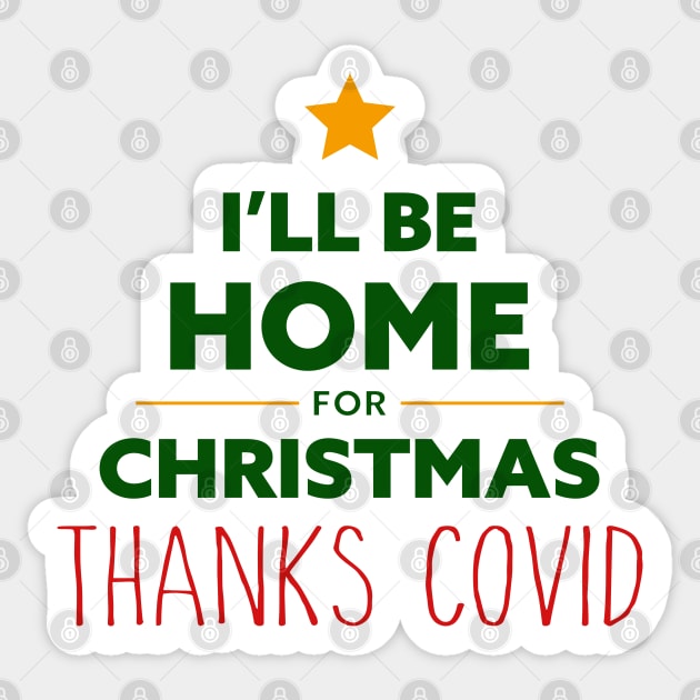 Home for Christmas Thanks Covid Sticker by AnnaBanana